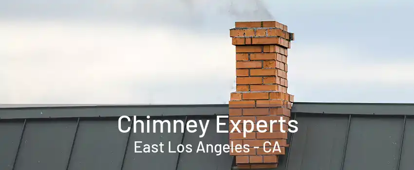 Chimney Experts East Los Angeles - CA