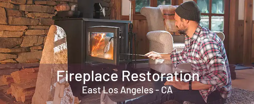 Fireplace Restoration East Los Angeles - CA