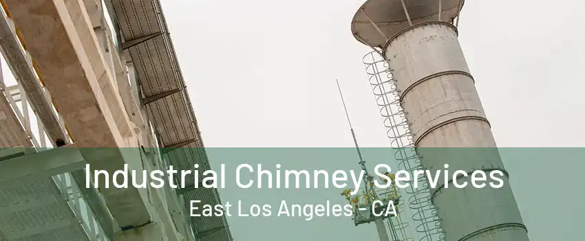 Industrial Chimney Services East Los Angeles - CA