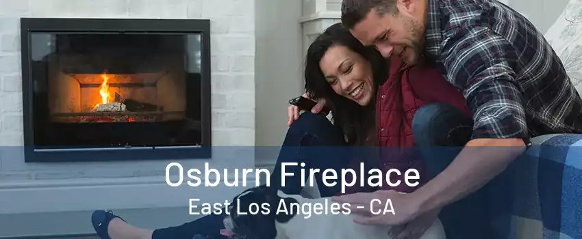 Osburn Fireplace East Los Angeles - CA